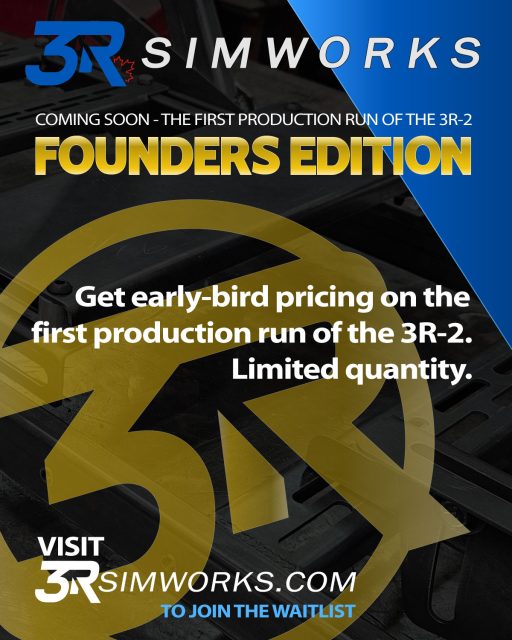 COMING SOON — The First Production Run of the 3R‑2

Founders Edition Pre‑Order Waitlist Now Open
The first production run of the 3R‑2 is almost here.

If you want this Signature Rig, join the Founders Edition waitlist at 3RSimworks.com.

Early‑bird pricing will be available for the initial batch.
Limited quantity.

Sign up on our website at 3RSimworks.com and we’ll notify you the moment pre‑orders go live.

3R Simworks is preparing to open pre‑orders for the Founders Edition. The 3R‑2 is already production‑ready — this launch gives early supporters the chance to secure their rig at a heavily reduced price while participating in our first full production run.

Proudly built in North Bay, Ontario.

#3RSimworks #3R2 #simracing #simrig #racingrig 
#simhardware #rigbuild #racesimulator #simracingcommunity 
#simracers #rigdesign #simracinggear #simracingsetup 
#foundersedition #productionrun #waitlistopen #northbayontario #northbayeconomicdevelopment 

@cityofnbay The City of North Bay @northbayecdev North Bay Economic Development
